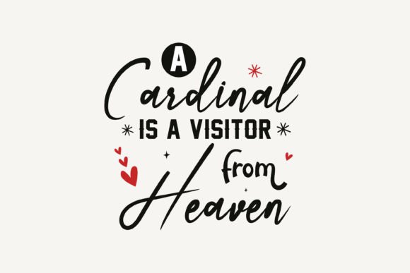 A Cardinal is a Visitor from Heaven