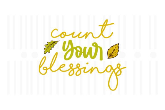 Count Your Blessings, Thanksgiving SVG: A Designer's Hands-On Review