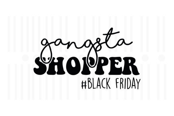 Gangsta Shopper Black Friday SVG: Designer Review