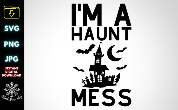 I'm a Haunt Mess Halloween SVG: Embroidery Design Review