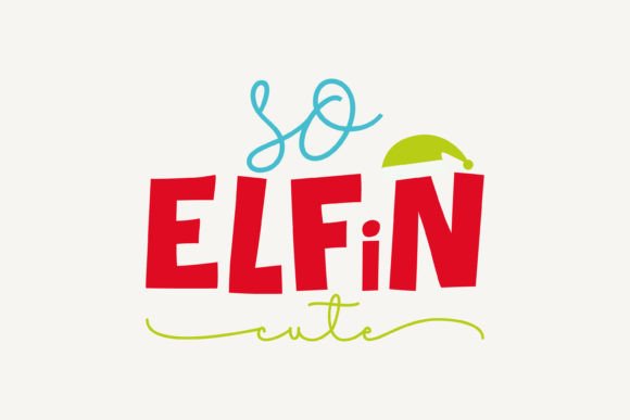 So Elfin Cute,Christmas SVG – A Designer's Review
